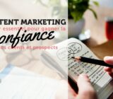 How to gain the trust of your customers with Content Marketing