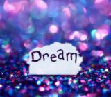 6 simple little things to make your dreams come true